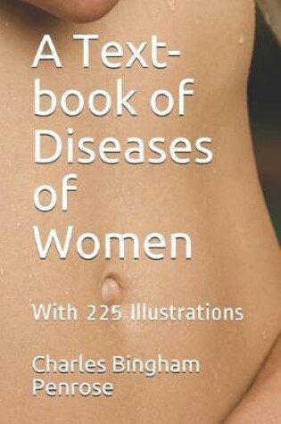 Cover of A Text-Book of Diseases of Women