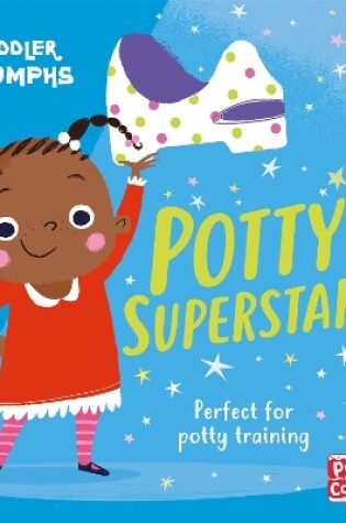 Cover of Toddler Triumphs: Potty Superstar