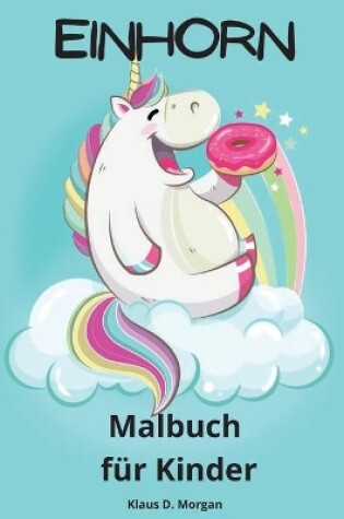 Cover of Einhorn Malbuch f�r Kinder