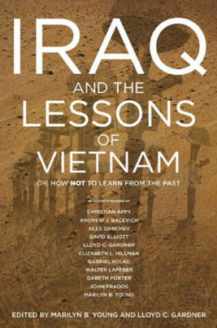 Cover of Iraq And The Lessons Of Vietnam