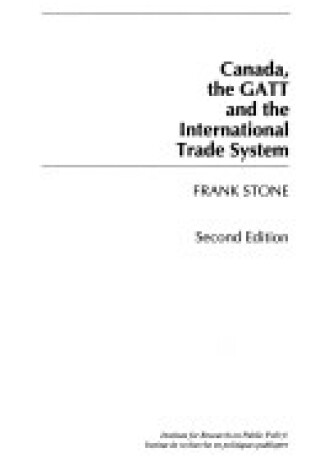 Cover of Canada, the GATT and the International Trade System