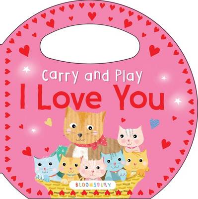 Book cover for Carry and Play: I Love You