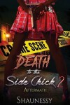 Book cover for Death To The Side Chick 2