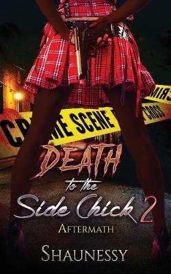 Book cover for Death To The Side Chick 2