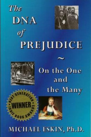 Cover of The DNA of Prejudice: On the One and the Many