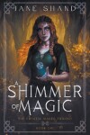 Book cover for A Shimmer of Magic