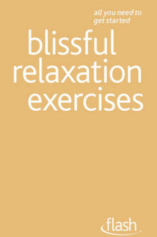 Cover of Blissful Relaxation Exercises: Flash