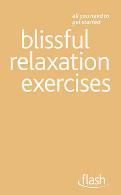 Book cover for Blissful Relaxation Exercises: Flash