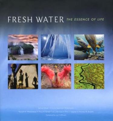 Cover of Fresh Water: The Essence of Life