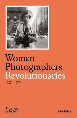 Book cover for Women Photographers: Revolutionaries