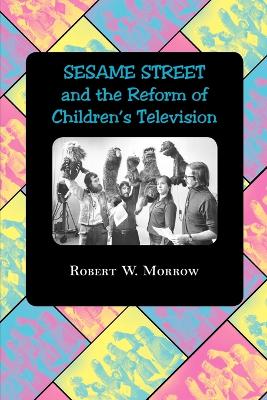 Cover of "Sesame Street" and the Reform of Children's Television