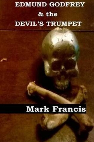 Cover of Edmund Godfrey & the Devil's Trumpet.