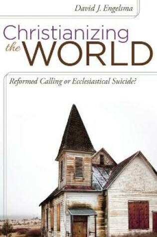 Cover of Christianizing the World