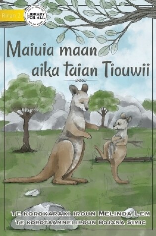 Cover of Life of a Joey - Maiuia maan aika taian Tiouwii (Te Kiribati)