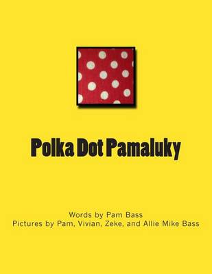 Book cover for Polka Dot Pamaluky