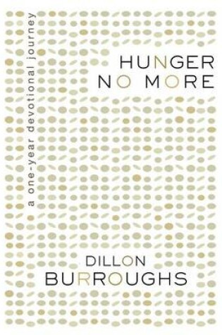 Cover of Hunger No More: A 1-Year Devotional Journey Through the Psalms