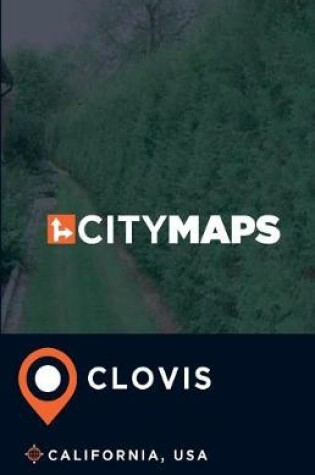 Cover of City Maps Clovis California, USA