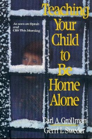 Cover of Teaching Your Child to Be Home Alone