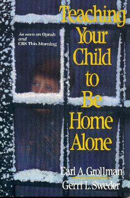 Book cover for Teaching Your Child to Be Home Alone