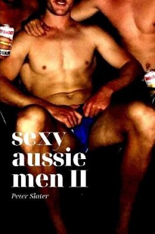 Cover of Sexy Aussie Men II