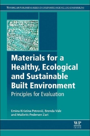 Cover of Materials for a Healthy, Ecological and Sustainable Built Environment