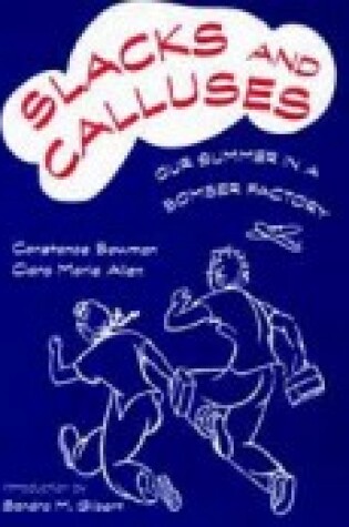 Cover of Slacks and Calluses