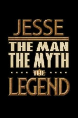 Cover of Jesse The Man The Myth The Legend