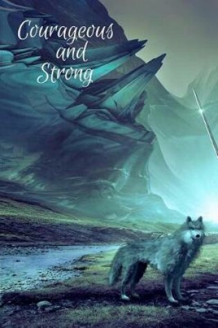 Cover of Courageous and Strong