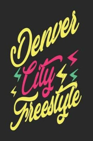 Cover of Denver City Freestyle