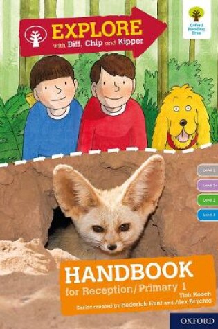 Cover of Oxford Reading Tree Explore with Biff, Chip and Kipper: Levels 1 to 3: Reception/P1 Handbook