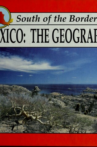 Cover of Mexico: The Geography