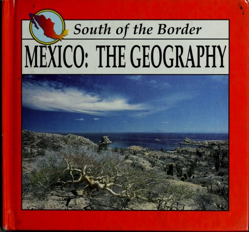 Cover of Mexico: The Geography