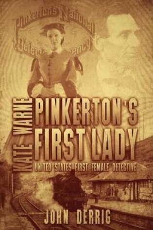 Cover of Pinkerton's First Lady - Kate Warne