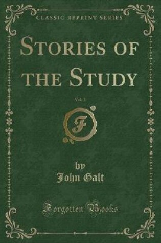 Cover of Stories of the Study, Vol. 3 of 1 (Classic Reprint)