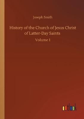 Book cover for History of the Church of Jesus Christ of Latter-Day Saints