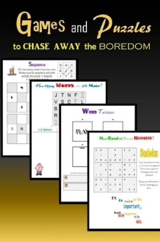 Cover of Games and Puzzles to CHASE AWAY the boredom