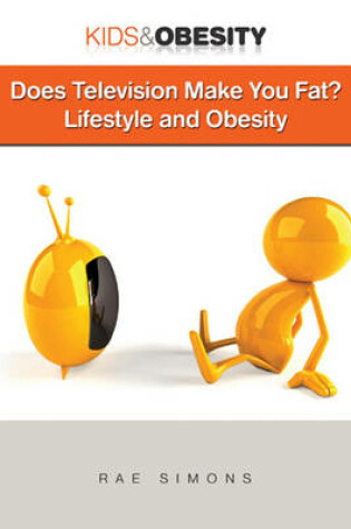 Cover of Does Television Make You Fat?