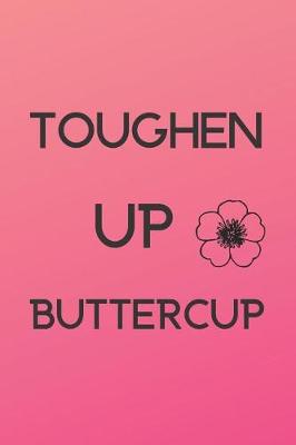 Book cover for Toughen Up Buttercup