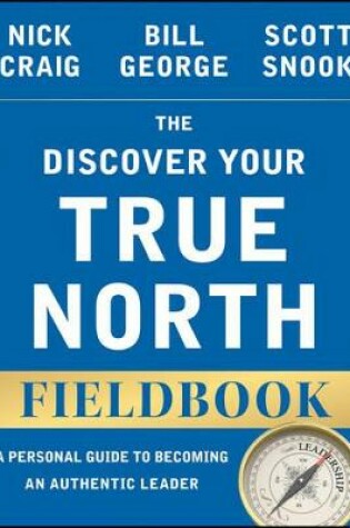 Cover of The Discover Your True North Fieldbook
