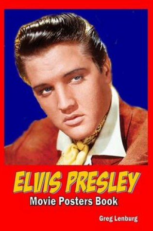 Cover of Elvis Presley Movie Poster Book