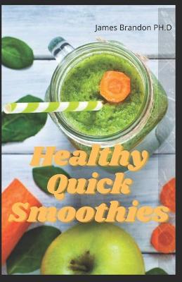 Book cover for Healthy Quick Smoothies