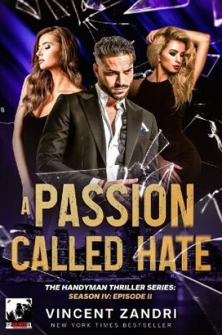 Cover of A Passion Called Hate