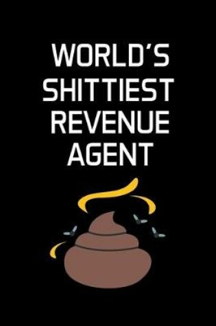 Cover of World's Shittiest Revenue Agent