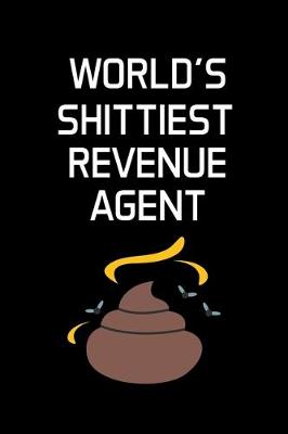 Book cover for World's Shittiest Revenue Agent