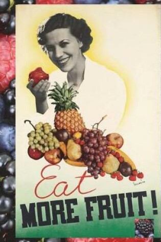 Cover of Eat More Fruit!