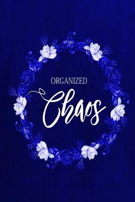 Cover of Chalkboard Journal - Organized Chaos (Blue)