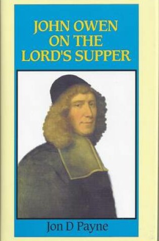 Cover of John Owen on the Lord's Supper