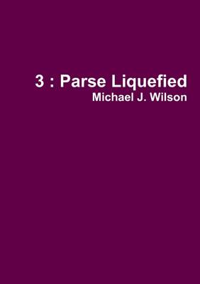 Book cover for 3 : Parse Liquefied