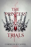 Book cover for The Princess Trials