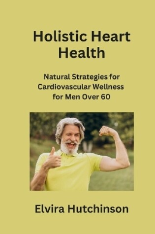 Cover of Holistic Heart Health